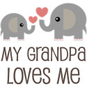 My Grandpa Loves Me