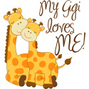 My Gigi loves me!