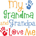 My Grandma and Grandpa Love Me