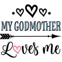 My Godmother Loves Me Godchild