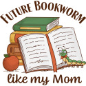 Future Bookworm Like My Mom